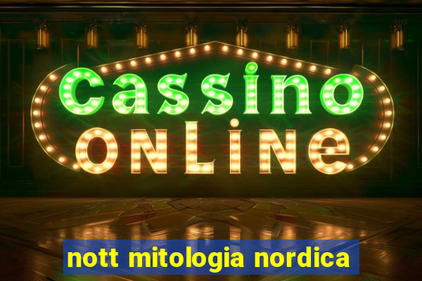 nott mitologia nordica